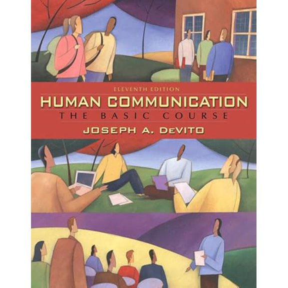 Pre-Owned Human Communication: The Basic Course (Paperback) 0205522599 9780205522590