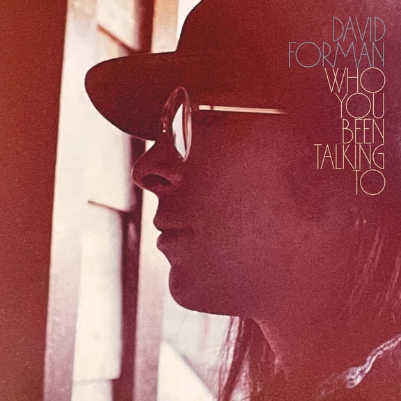 David Forman - Who You Been Talking To - Music & Performance - Vinyl