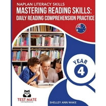 NAPLAN LITERACY SKILLS Mastering Reading Skills Year 4: Daily Reading Comprehension Practice (Paperback)