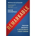 thumbnail image 1 of Pre-Owned Remarkable: Proven Insights to Accelerate Your Career (Hardcover) 1953295630 9781953295637, 1 of 1