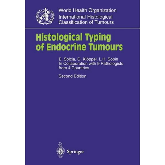 Who. World Health Organization. Internat Histological Typing of Endocrine Tumours, (Paperback)