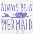 thumbnail image 2 of Always Be a Mermaid Cute Beach Day Bodysuit Jumper Girls Infant Baby Brisco Brands 24M, 2 of 6