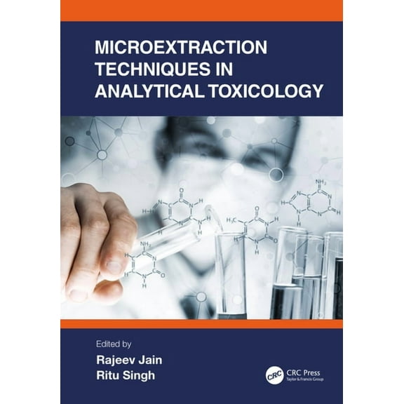 Microextraction Techniques in Analytical Toxicology, (Hardcover)