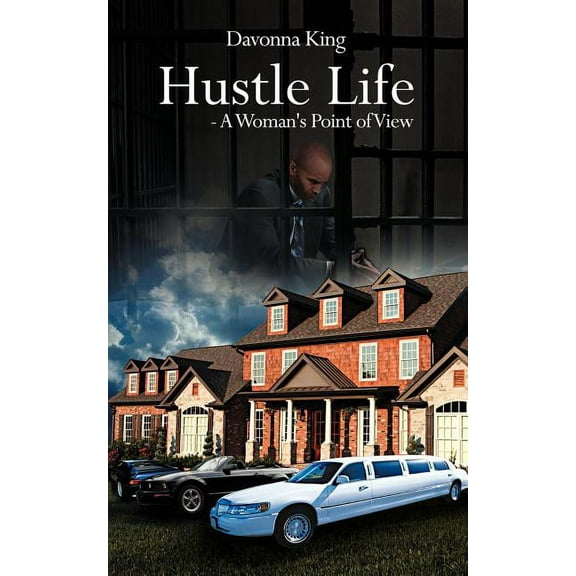 Hustle Life - A Woman's Point of View (Paperback)