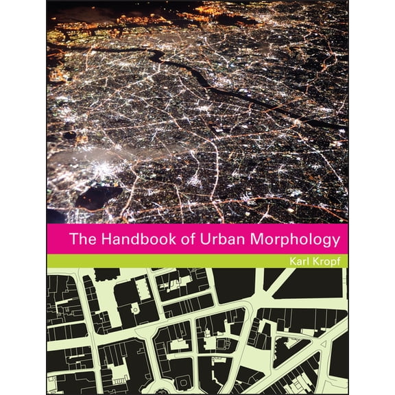 Urban Handbook: The Handbook of Urban Morphology (Hardcover)