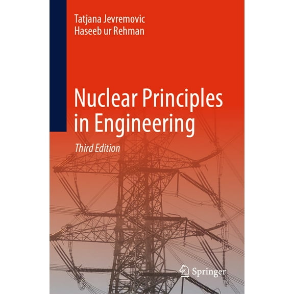 Nuclear Principles in Engineering, (Hardcover)