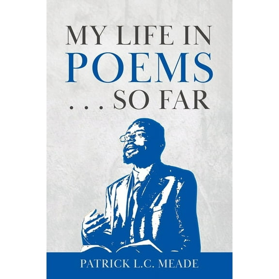 My Life in Poems . . . So Far, (Paperback)