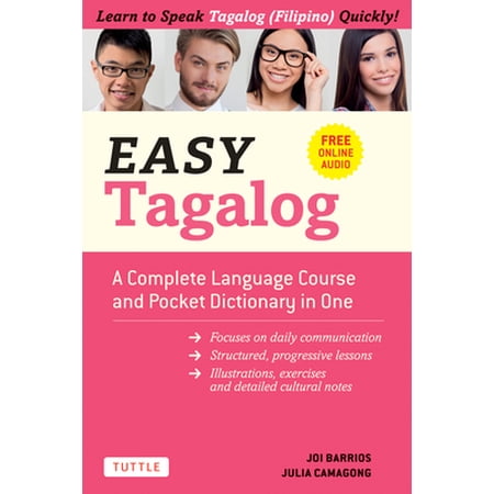 Pre-Owned Easy Tagalog: A Complete Language Course and Pocket Dictionary in One! (Free Companion Online Audio) (Paperback) 080485159X 9780804851596