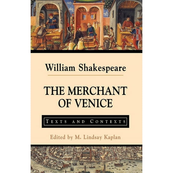 Bedford Shakespeare The Merchant of Venice: Texts and Contexts, (Paperback)