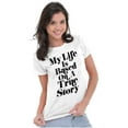 thumbnail image 3 of Life Based True Story Sarcastic Humor Womens Slim Fit Graphic Tee Brisco Brands M, 3 of 5