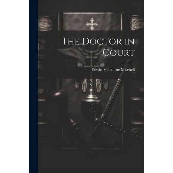 The Doctor in Court (Paperback)