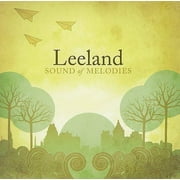 Pre-Owned - Sound of Melodies by Leeland (CD, Aug-2006, BMG (distributor))