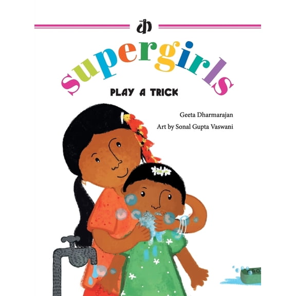 The Supergirls: Play a Trick!, (Paperback)
