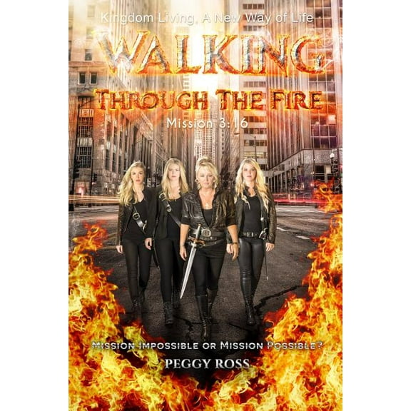 Walking Through the Fire, (Paperback)