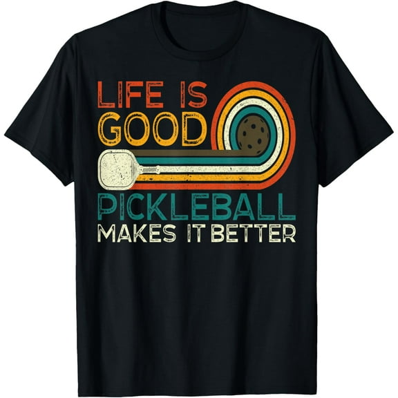 Funny Life is Good, Pickleball Makes it Better T-ShirtMen and women, White Black T-shirt, size: Extra large S-772XL