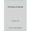 The Farmer in the Dell [Library Binding - Used]