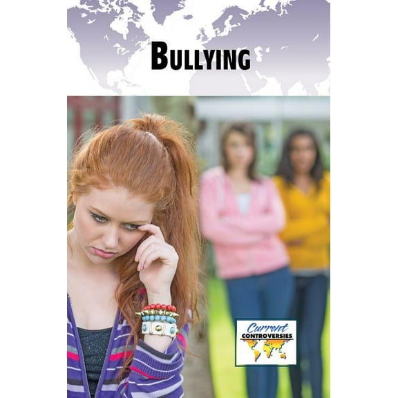 Current Controversies: Bullying (Paperback)