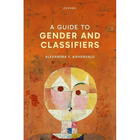 A Guide to Gender and Classifiers, (Hardcover)