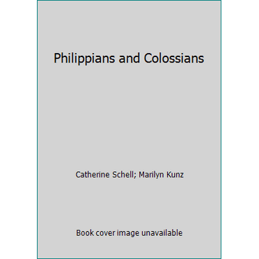 Pre-Owned Philippians and Colossians (Paperback) 0842348255 9780842348256