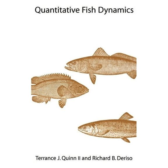 Biological Resource Management Quantitative Fish Dynamics, (Hardcover)