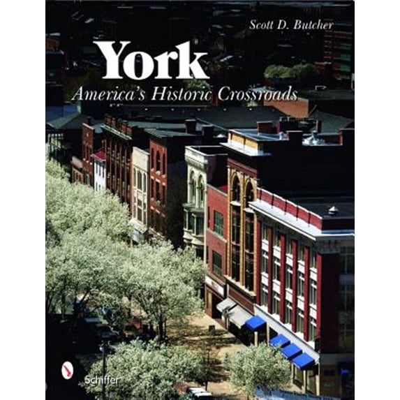 Pre-Owned York: America's Historic Crossroads Paperback