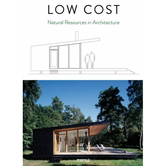 Low Cost : Natural Resources in Architecture (Hardcover)