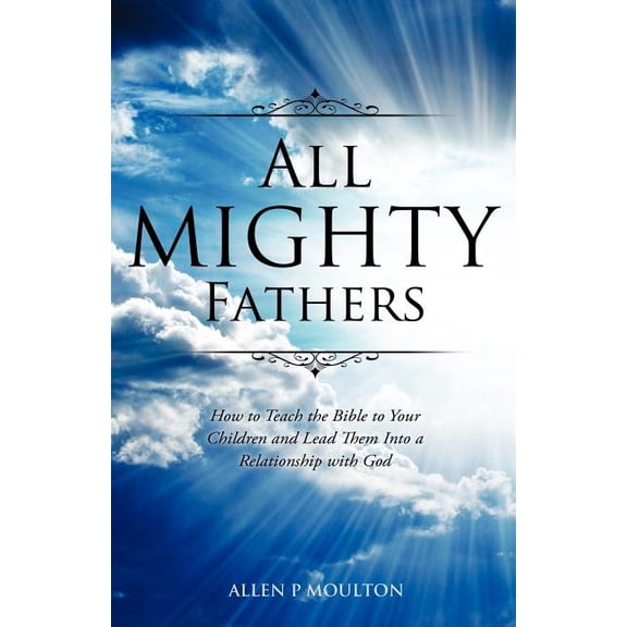 All Mighty Fathers, (Paperback)