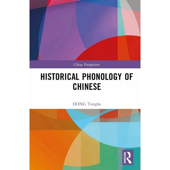 China Perspectives Historical Phonology of Chinese, (Hardcover)