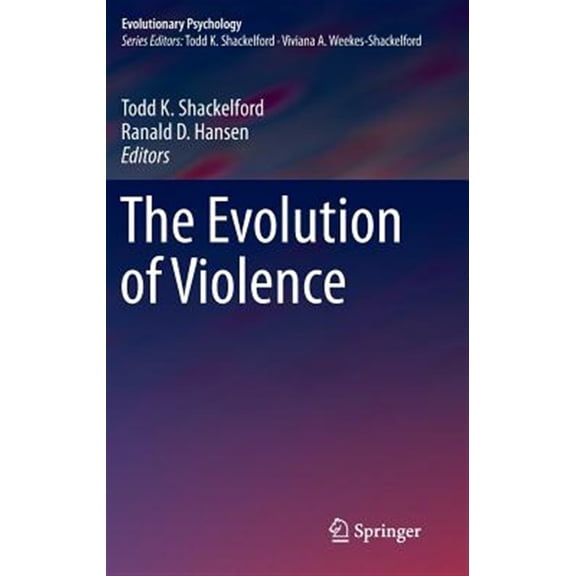 Pre-Owned Evolutionary Psychology The Evolution of Violence, (Hardcover)