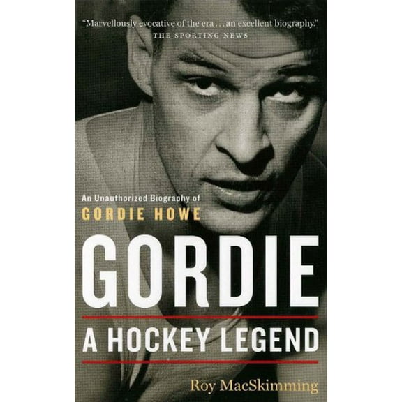 Pre-Owned Gordie: A Hockey Legend (Paperback) 1550547194 9781550547191