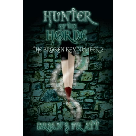 Hunter of the Horde: The Broken Key #2 - eBook (Best Class For Hunter Horde)