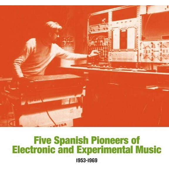 Various Artists - Five Spanish Pioneers Of Electronic And Experimental Music: 1953-1969 - Music & Performance - Vinyl