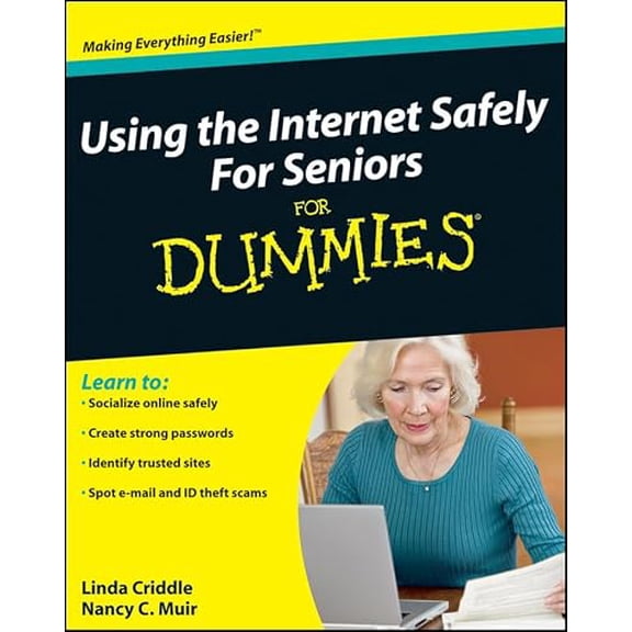 Pre-Owned For Dummies: Using the Internet Safely for Seniors for Dummies (Paperback)