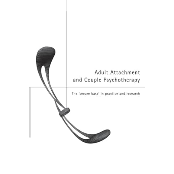 Pre-Owned Adult Attachment and Couple Psychotherapy: The 'Secure Base' in Practice and Research, 9780415224161, 0415224160, Paperback, 1 edition