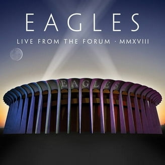 The Eagles - Live From The Forum MMXVIII - Music & Performance