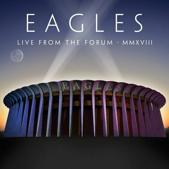 The Eagles - Live From The Forum MMXVIII - Music & Performance - CD