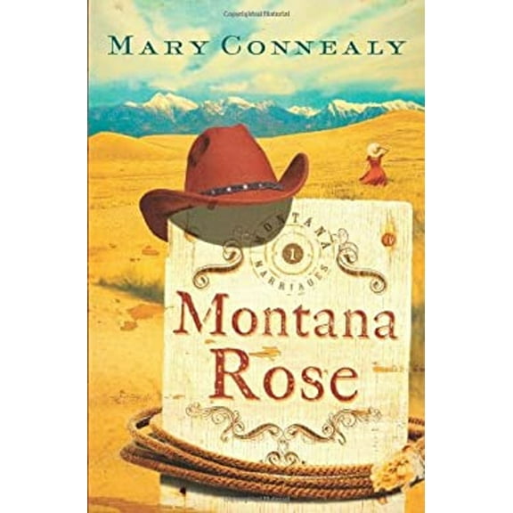 Pre-Owned Montana Rose (Paperback) 9781602601420