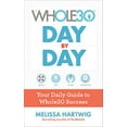 thumbnail image 1 of Whole30 Day by Day, Melissa Hartwig Paperback, 1 of 2