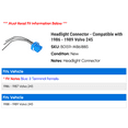 thumbnail image 2 of Headlight Connector - Compatible with 1986 - 1989 Volvo 245 1987 1988, 2 of 3