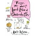 thumbnail image 1 of Pre-Owned Funny, You Don't Look Like a Grandmother (Hardcover) 0517571579 9780517571576, 1 of 1