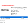 thumbnail image 2 of Upper Fuel Injection Plenum Gasket Set - Compatible with 2001 - 2006 Hyundai Santa Fe 2.7L V6 2002 2003 2004 2005, 2 of 2