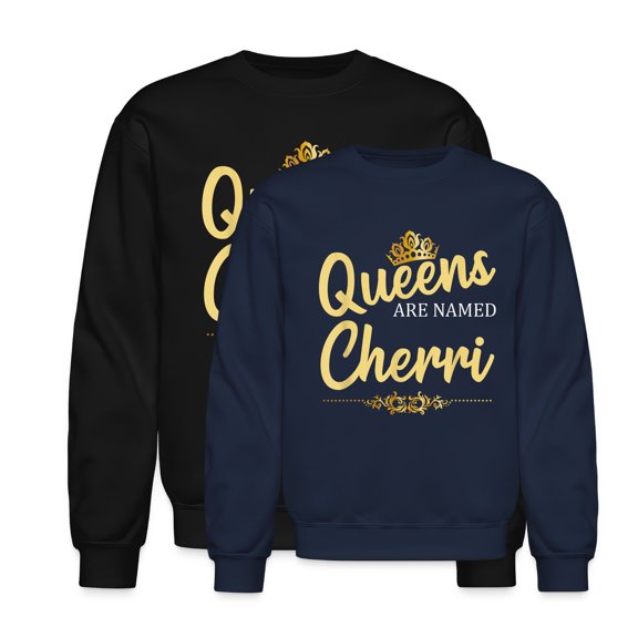 EcoLoom Queens Are Named Cherri Birthday Long Sleeve Unisex Midweight Crewneck Sweatshirt