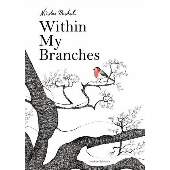 Within My Branches Binding: Hardcover