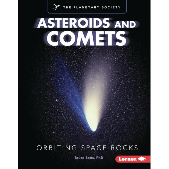 Exploring Our Solar System with the Plan Asteroids and Comets: Orbiting Space Rocks, (Hardcover)