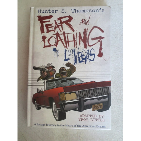 La Peur et la Haine de Hunter S. Thompson à Las Vegas