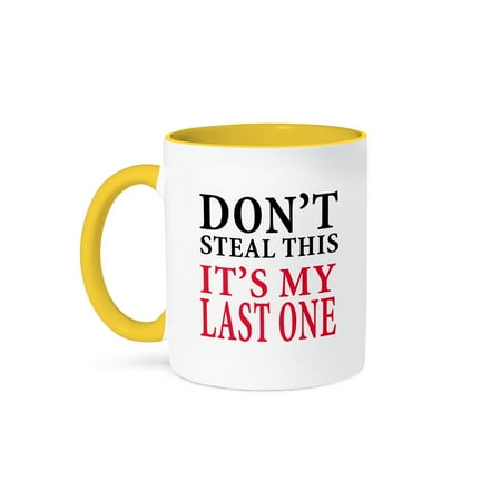 

3dRose Image of Words Please Dont Steal This Its My Last One 11oz Two-Tone Yellow Mug