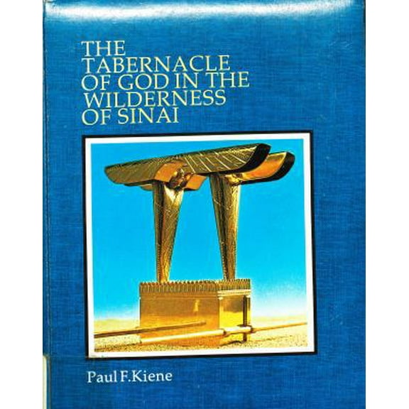 Pre-Owned The tabernacle of God in the wilderness of Sinai (Hardcover) 0310362008 9780310362005