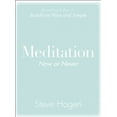 thumbnail image 2 of Meditation Now or Never, Steve Hagen Paperback, 2 of 2