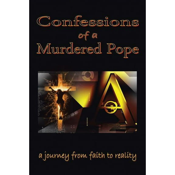 Confessions of a Murdered Pope: Testament of John Paul I, (Paperback)
