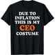 thumbnail image 1 of Due to Inflation This is My CEO - Camiseta de disfraz, 1 of 2
